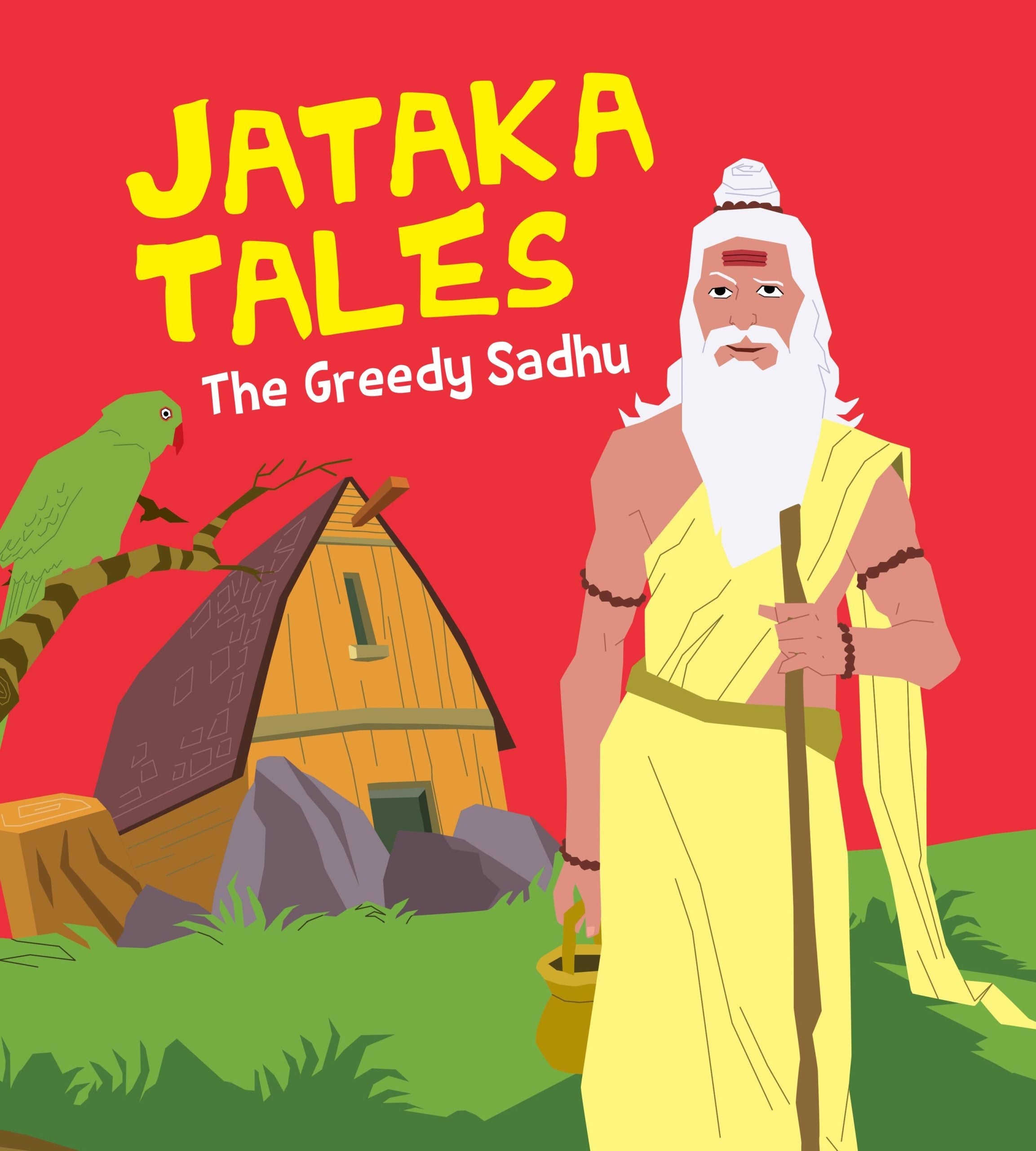 The Greedy Sadhu : Jataka Tales - Om Books | Grocsy