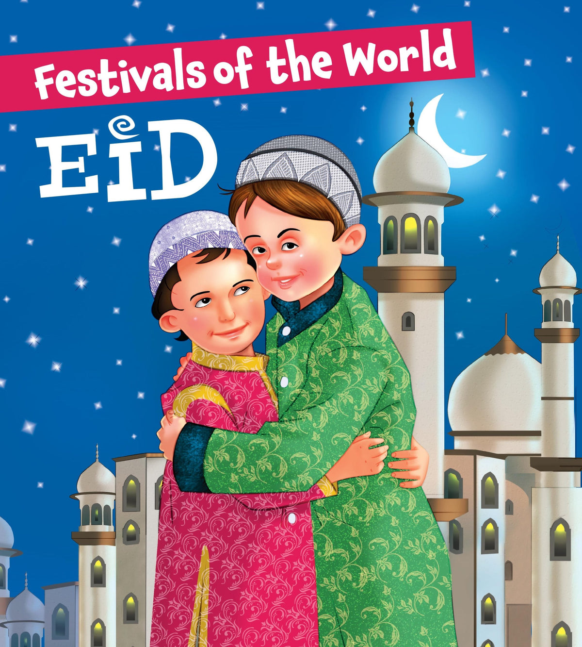Festivals of the World Eid - Om Books | Grocsy