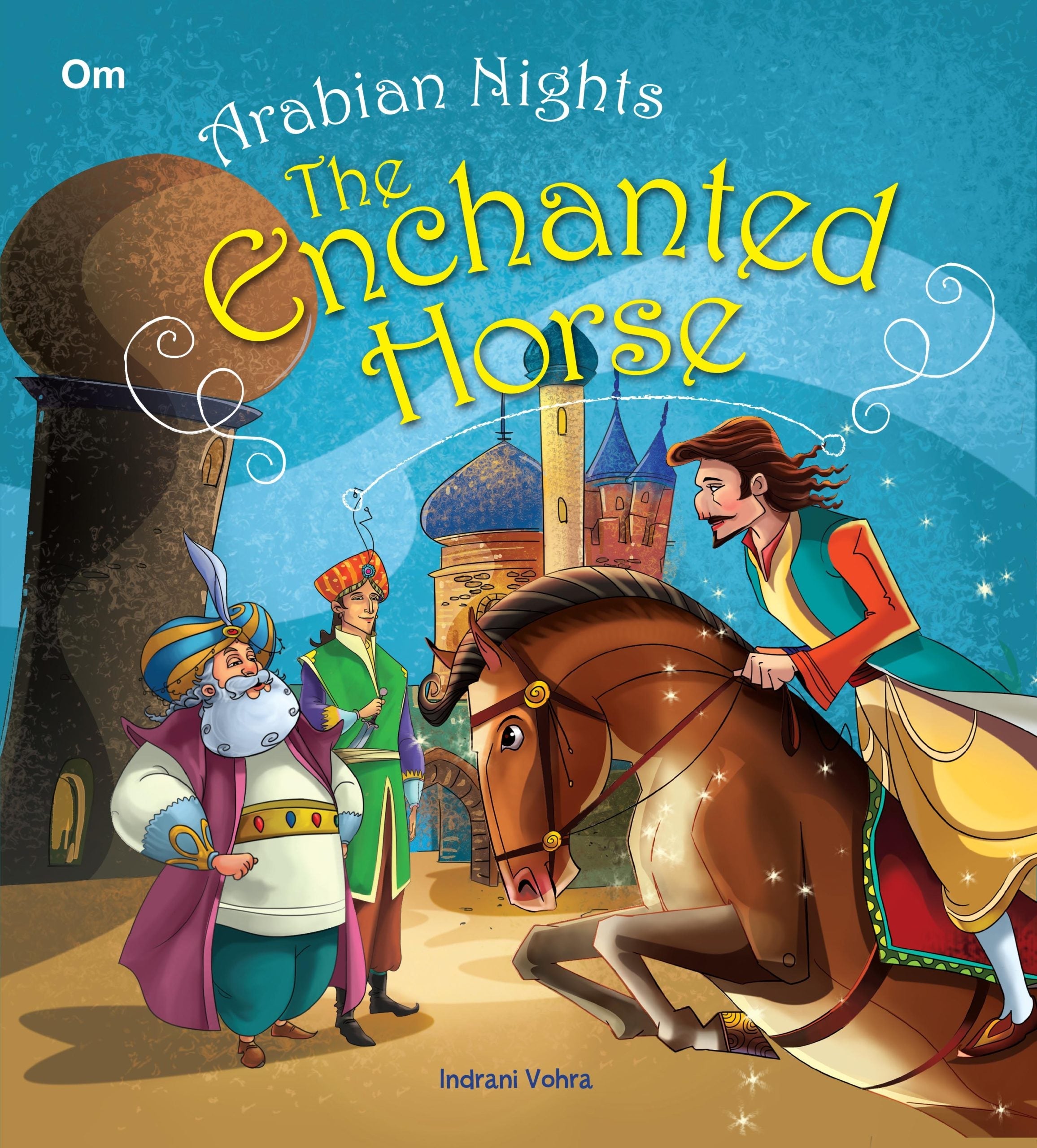 The Enchanted Horse : Arabian Nights - Om Books | Grocsy
