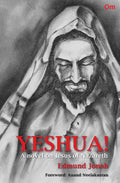 Yeshua! : A novel on Jesus of Nazareth by Edmund Jonah - Om Books | Grocsy
