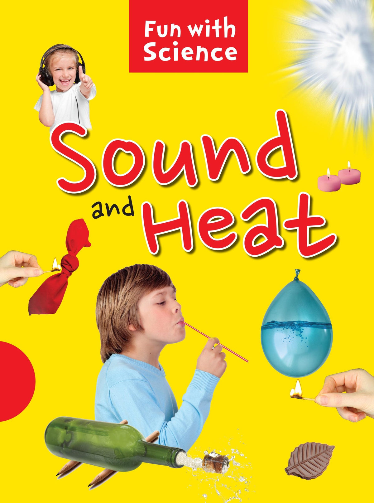 Sound and Heat : Fun with Science - Om Books | Grocsy