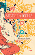 Siddhartha: An Indian Tale by Hermann Hesse - Om Books | Grocsy