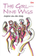 The Girl with Nine Wigs by Sophie van der Stap - Om Books | Grocsy