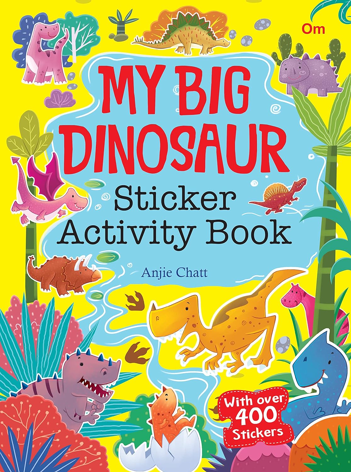 My Big Dinosaurs Sticker Activity Book - Om Books | Grocsy