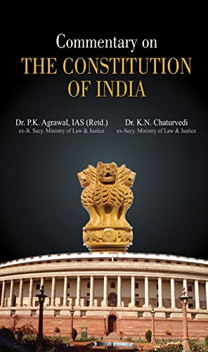 Commentary On The Constitution Of India-Dr. P.K. Agrawal & Dr. K.N. Chaturvedi | Grocsy