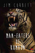 Man Eaters of Kumaon by Jim Corbett - Om Books | Grocsy