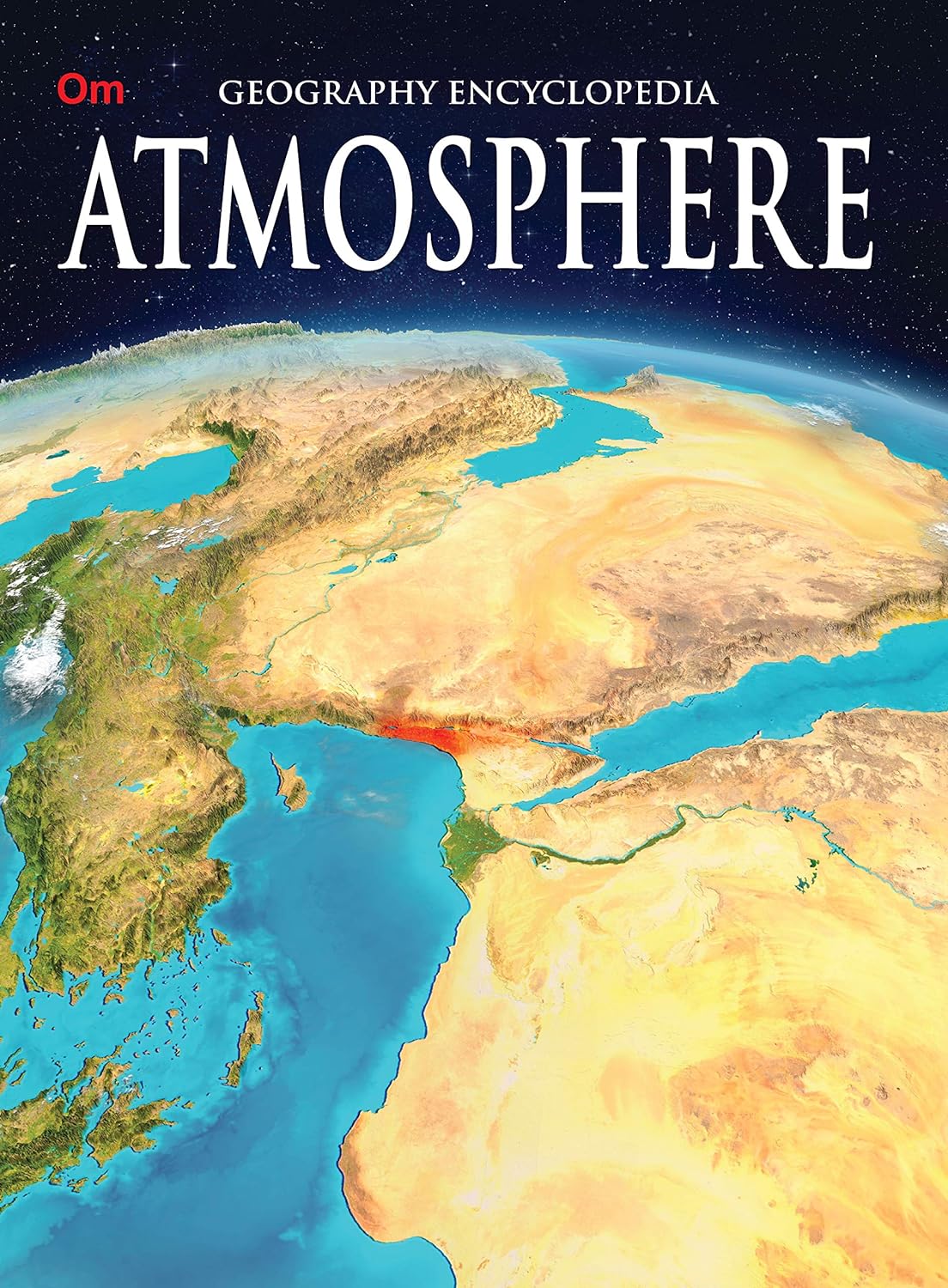 Atmosphere : Geography Encyclopedia - Om Books | Grocsy