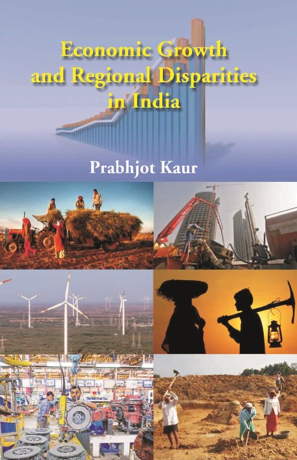 Economic Growth and Regional Disparties in India - Gyan Books | Grocsy