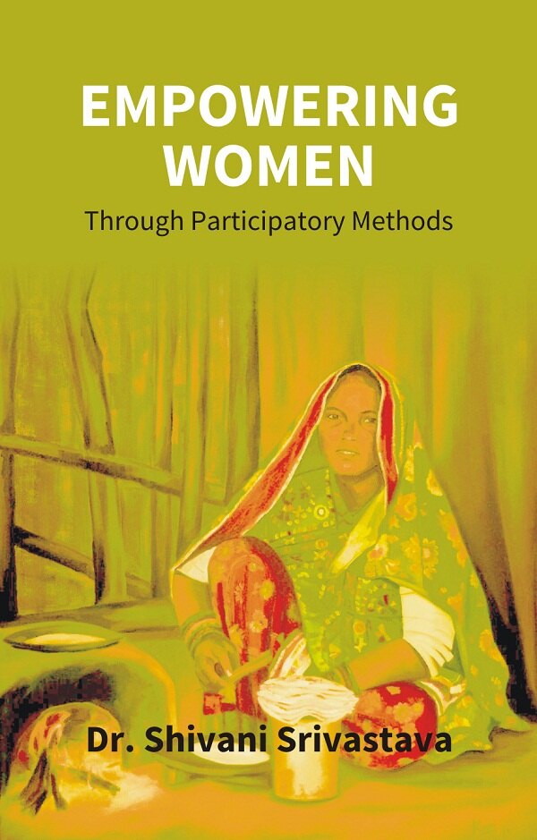 Empowering Women Through Participatory Methods - Gyan Books | Grocsy