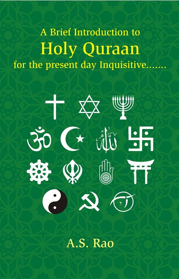 A Brief Introduction To Holy Quraan: For The Present Day Inquisitive, Skeptical And Argumentative Beginners - Gyan Books | Grocsy