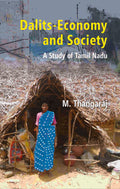 Dalits-Economy and Society: a Study of Tamil Nadu - Gyan Books | Grocsy