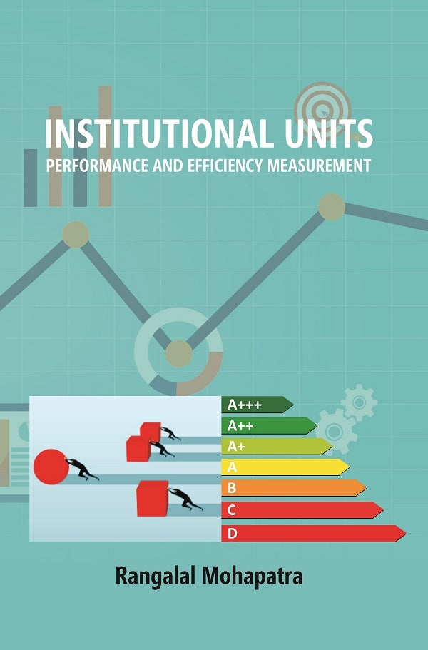 Institutional Units: Performance and Efficiency Measurement - Gyan Books | Grocsy