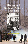 History and Kashmir Politics (1947-2017) - Gyan Books | Grocsy