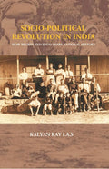 Socio-Political Revolution In India : How Beliefs and Ideas Shape National History - Gyan Books | Grocsy