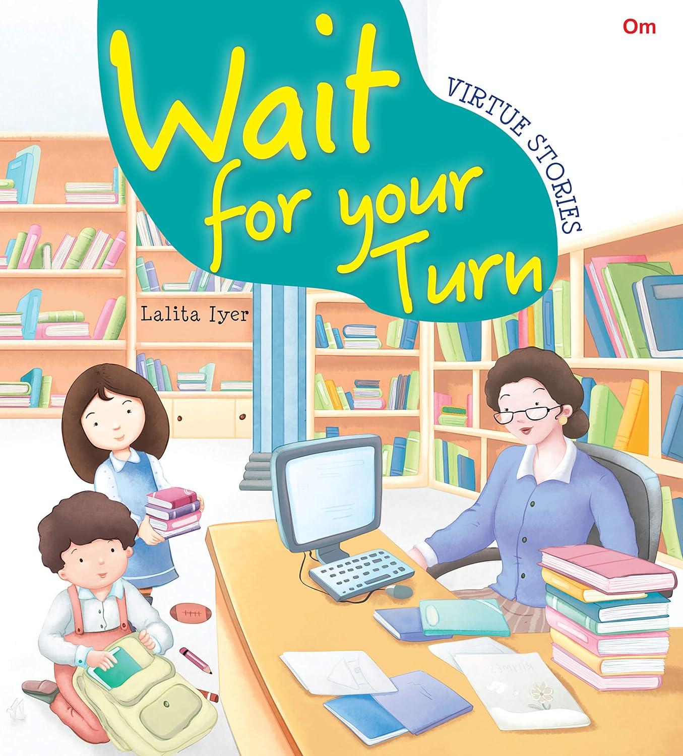 Wait for Your Turn : Virtue Stories - Om Books | Grocsy