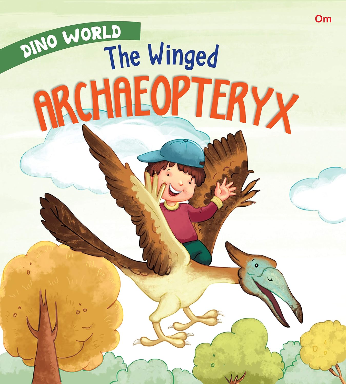 The Winged Archaeopteryx : Dino World - Om Books | Grocsy