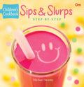 Sips & Slurps ( Step by Step ) - Om Books | Grocsy