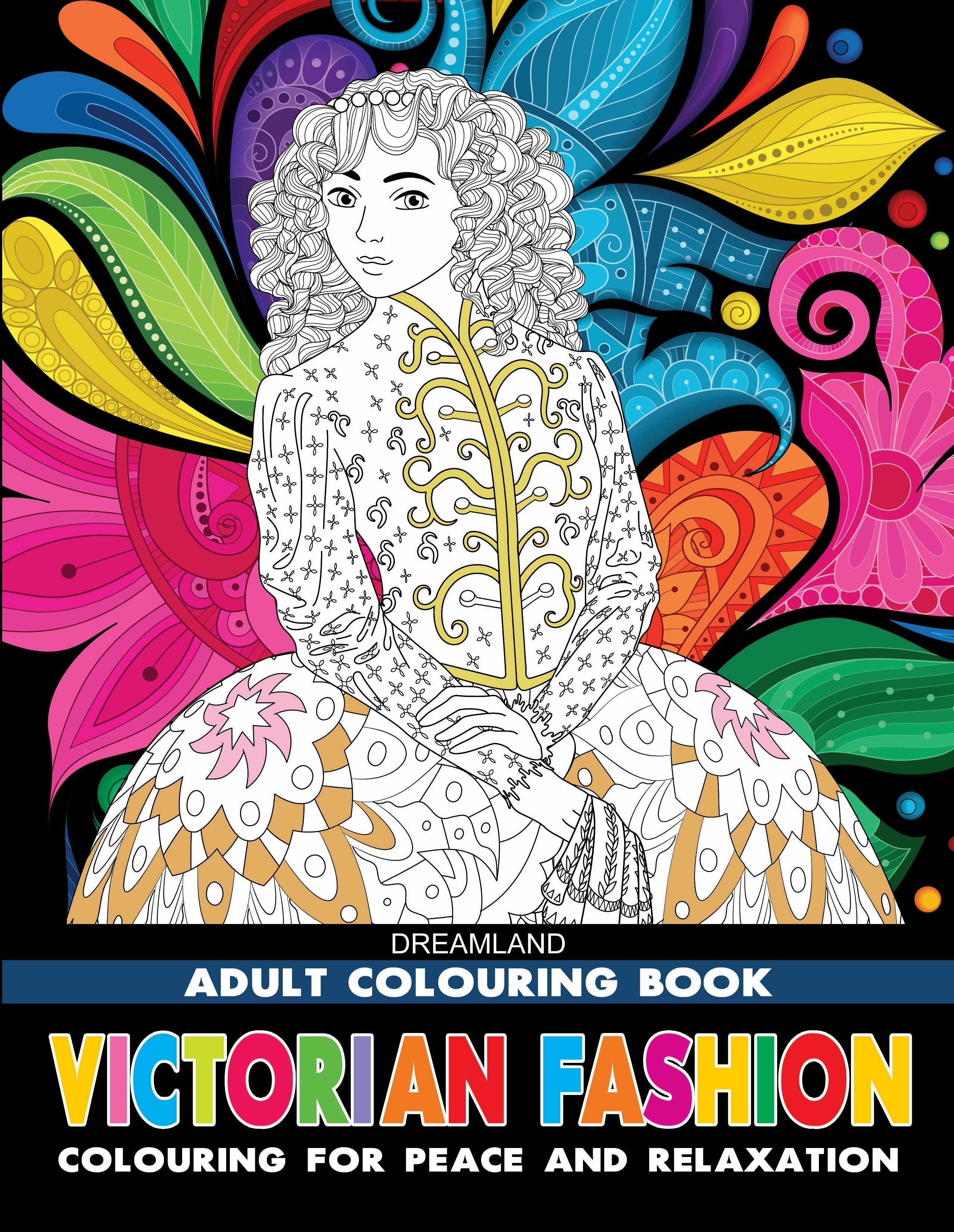 Dreamland Victorian Fashion- Colouring Book for Adults | Grocsy