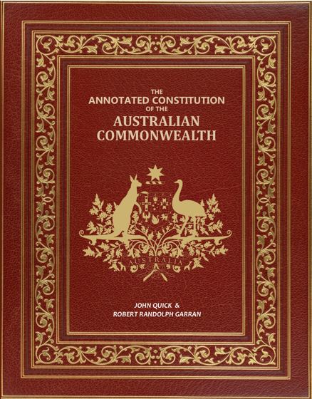 The Annotated Constitution Of The Australian Commonwealth - Gyan Books | Grocsy