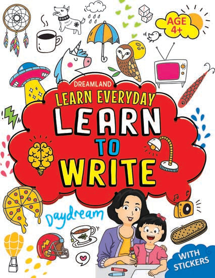 Dreamland Learn Everyday Learn to Write - Age 4+ | Grocsy