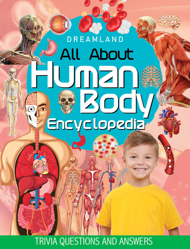 Dreamland Human Body Encyclopedia for Children Age 5 - 15 Years- All About Trivia Questions and Answers | Grocsy