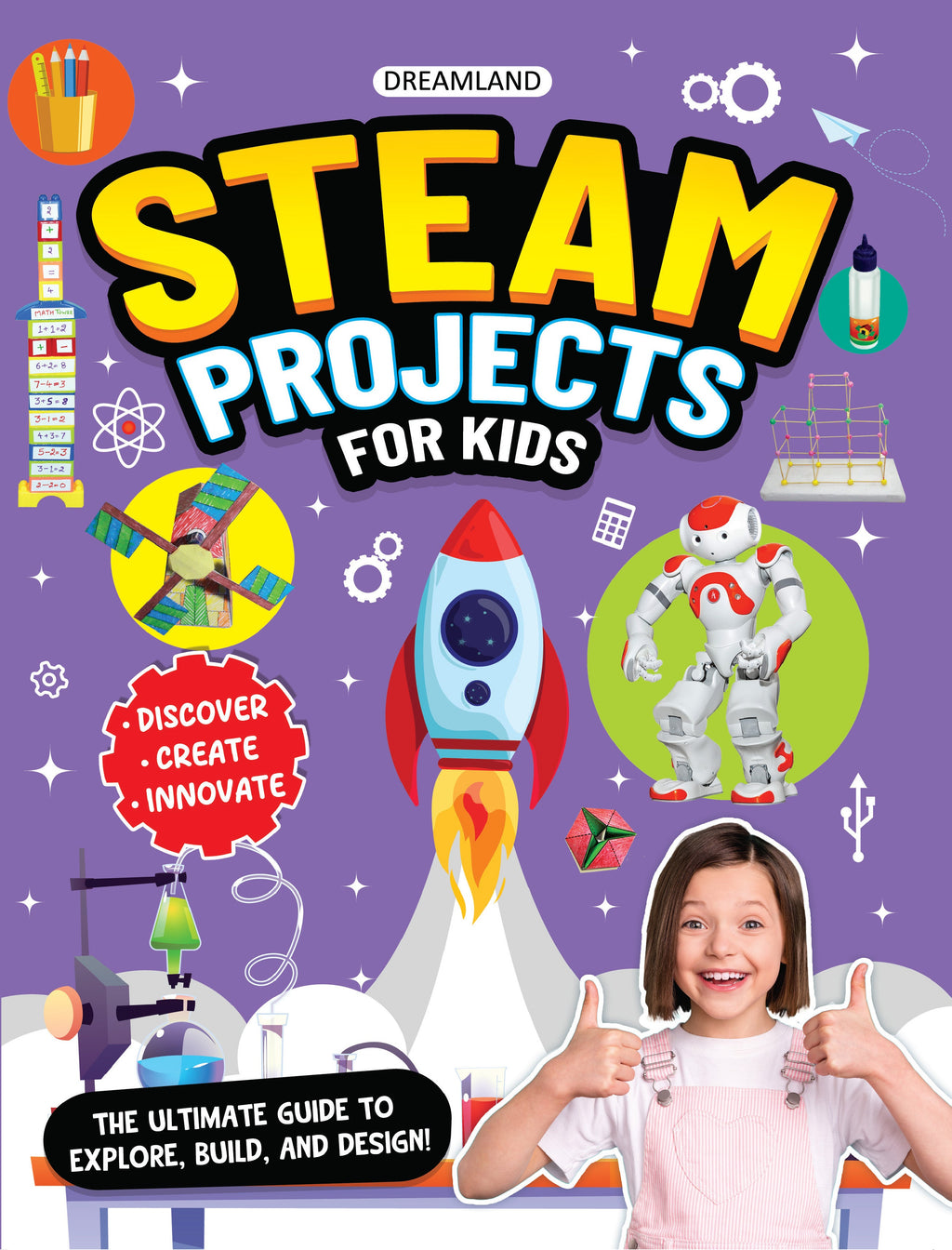 Dreamland Publications STEAM Projects for Kids Age 7 and Up – Hands-On Activities to Explore, Design, and Build | Grocsy