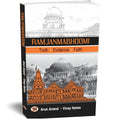 Ram Janmbhoomi: Unveiling The Divine Verdict: The Epic Saga Of Shri Ram Janmabhoomi Court Case — Historical Documents, Scriptures And Anecdotes-Arun Anand; Vinay Nalwa | Grocsy