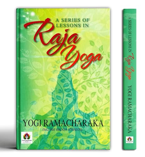 A Series Of Lessons In Raja Yoga-Yogi Ramacharaka | Grocsy