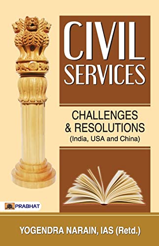 Civil Services : Challenges And Resolutions-Yogendra Narain | Grocsy
