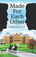 Made For Each Other-Shivani A Singh | Grocsy