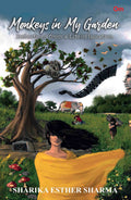 Monkeys in My Garden : Reflections from a Life in Isolation by Sharika Esther Sharma - Om Books | Grocsy