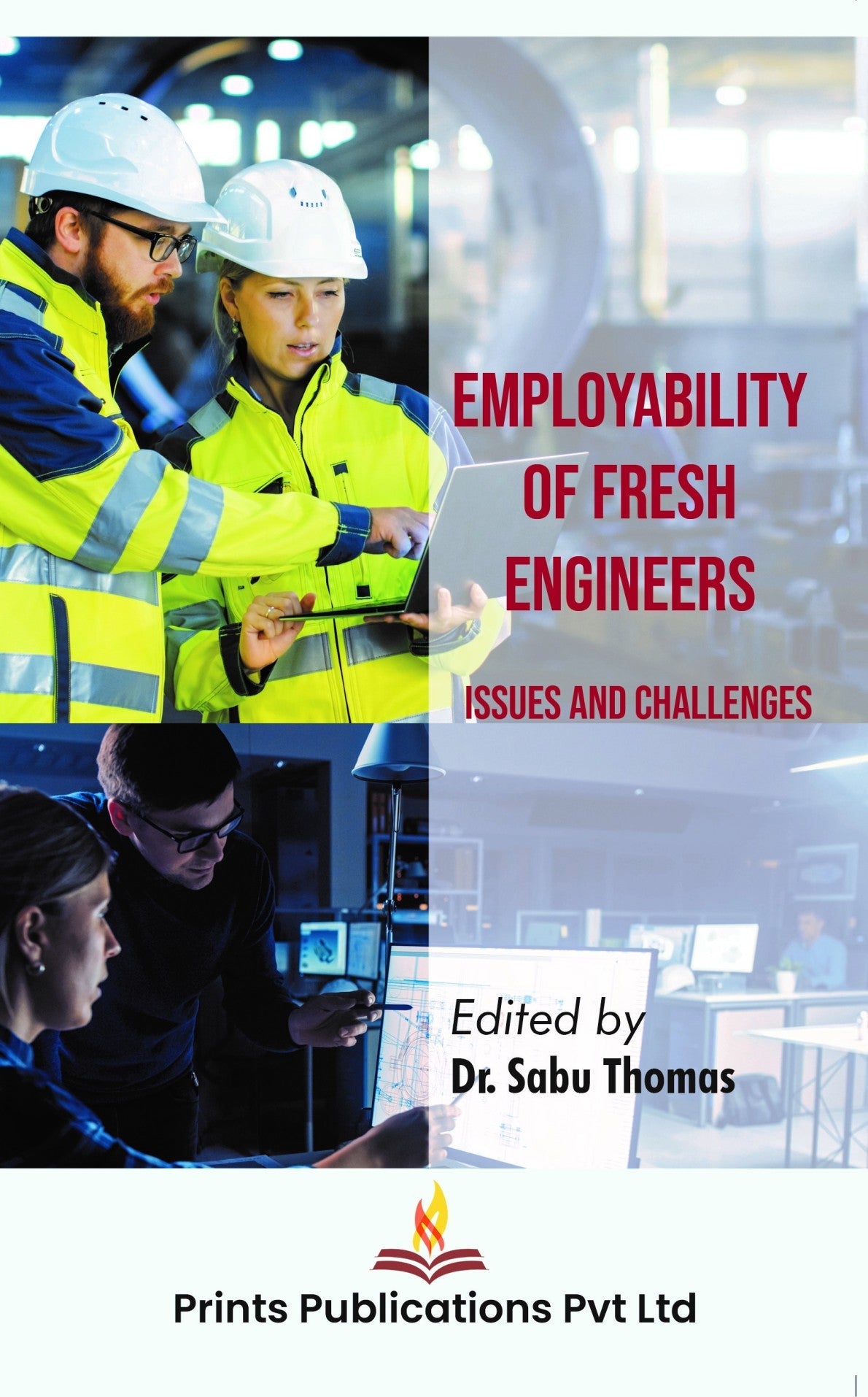 Employability of Fresh Engineers: Issues And Challenge - Dr Sabu Thomas | Grocsy