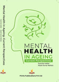 Mental Health In Ageing Current Perspectives - Akash Kumar Mahato,Susmita Halder | Grocsy