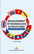 Development of Regionalism in South Asia : Some Reflections on SAARC - Shveta Dhaliwal | Grocsy