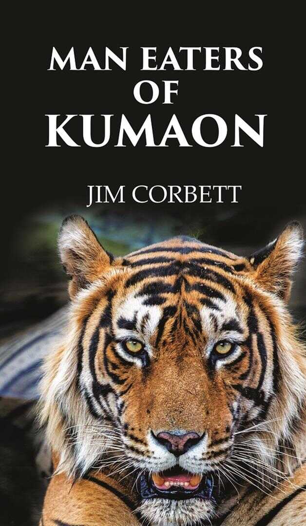 Man Eaters of Kumaon - Gyan Books | Grocsy