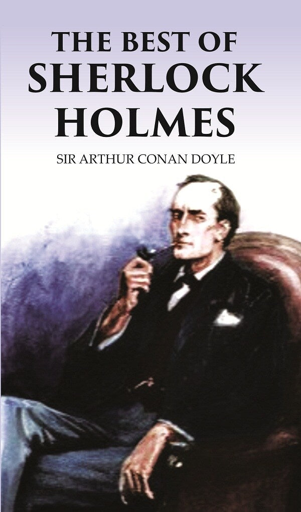 THE BEST OF SHERLOCK HOLMES - Gyan Books | Grocsy