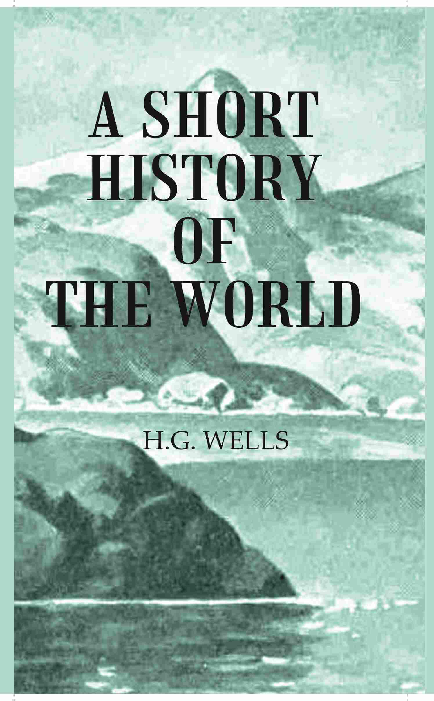 A Short History of the World - Gyan Books | Grocsy
