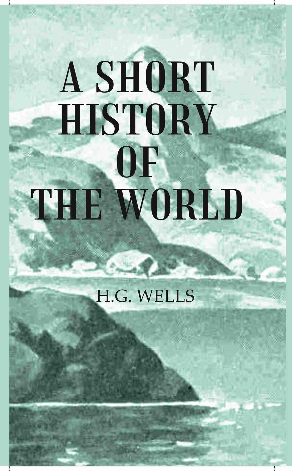 A Short History of the World - Gyan Books | Grocsy