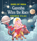 Gods of India : Ganesha Wins the Race - Om Books | Grocsy
