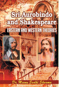 Sri Aurobindo And Shakespeare-Dr. Meenu Sodhi Sharma | Grocsy