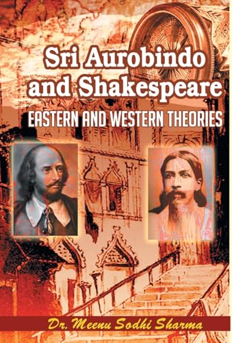 Sri Aurobindo And Shakespeare-Dr. Meenu Sodhi Sharma | Grocsy