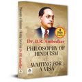 Philosophy Of Hinduism & Waiting For A Visa | 2 Books In One Volume By Dr. B.R. Ambedkar | Hindu Social Philosophy, Caste System, Dalit Struggles & ... [Premium Paperback - English Edition]-Dr. B. R. Ambedkar | Grocsy