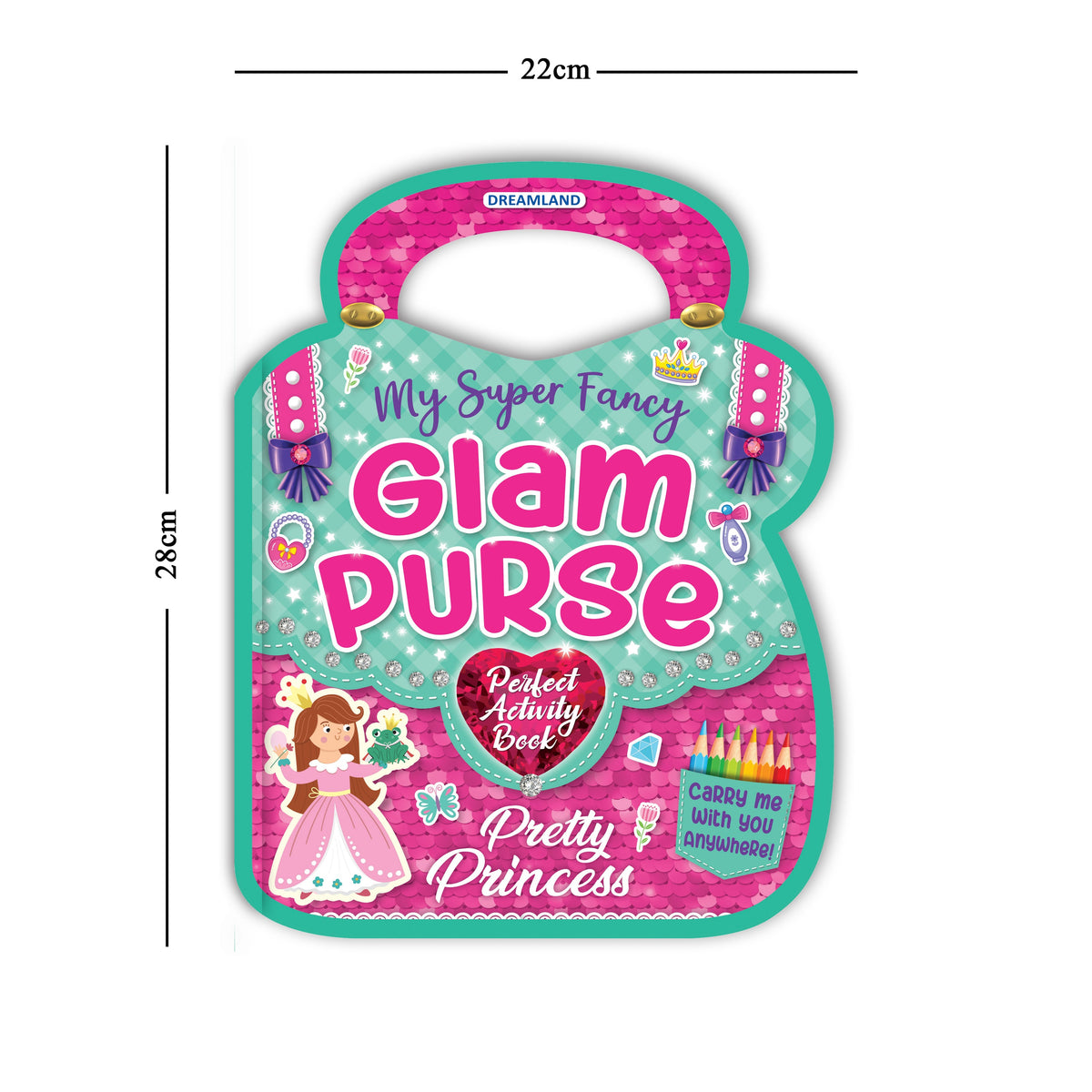 Dreamland Publications My Super Fancy Glam Purse - Pretty Princess : Children's Interactive & Activity Book | Grocsy
