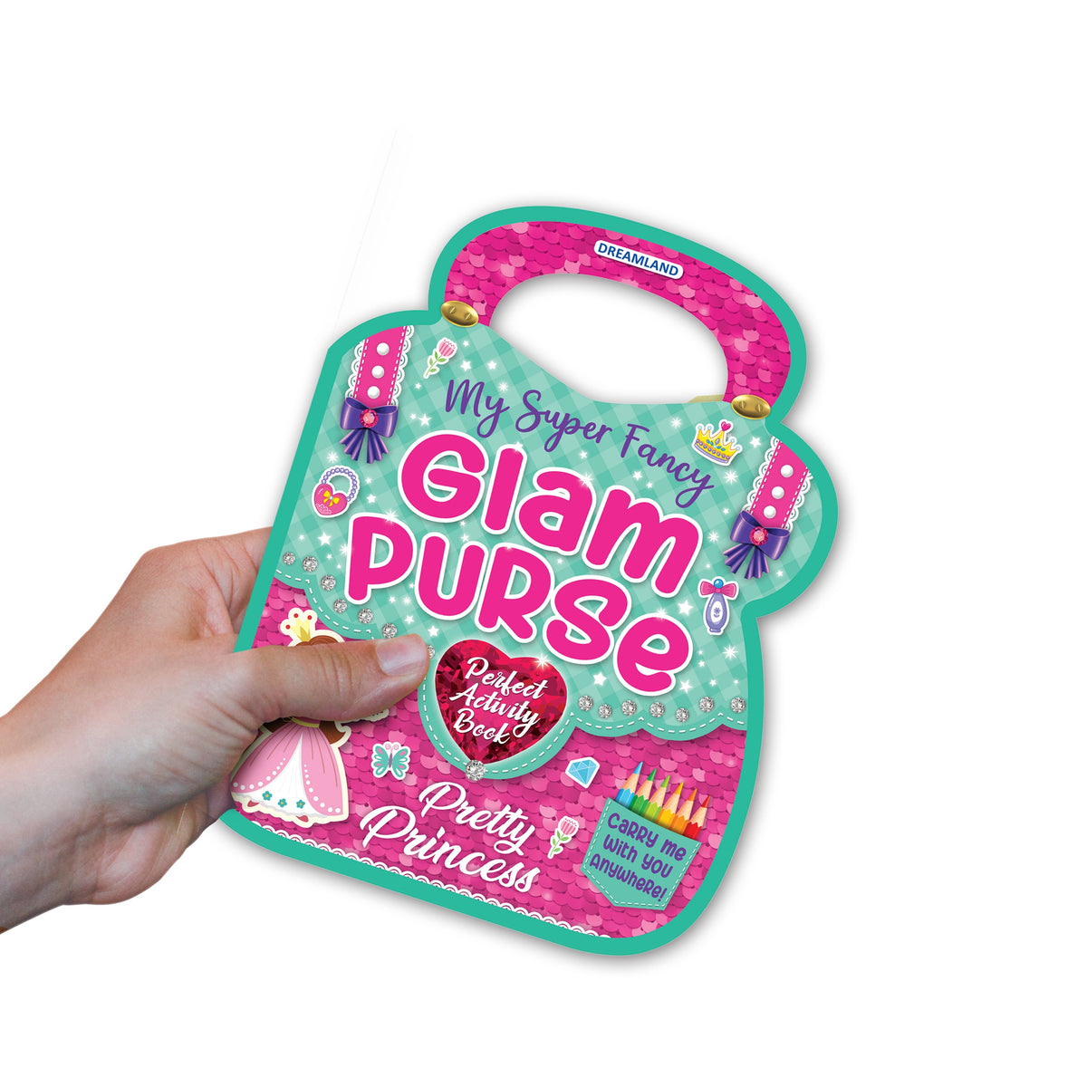 Dreamland Publications My Super Fancy Glam Purse - Pretty Princess : Children's Interactive & Activity Book | Grocsy
