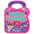 Dreamland Publications My Super Fancy Glam Purse - Fabulous Fairies : Children's Interactive & Activity Book | Grocsy