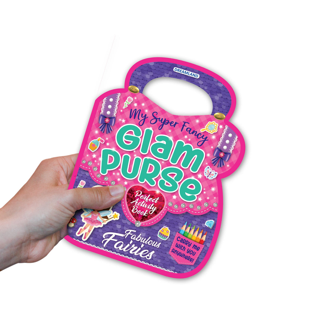 Dreamland Publications My Super Fancy Glam Purse - Fabulous Fairies : Children's Interactive & Activity Book | Grocsy