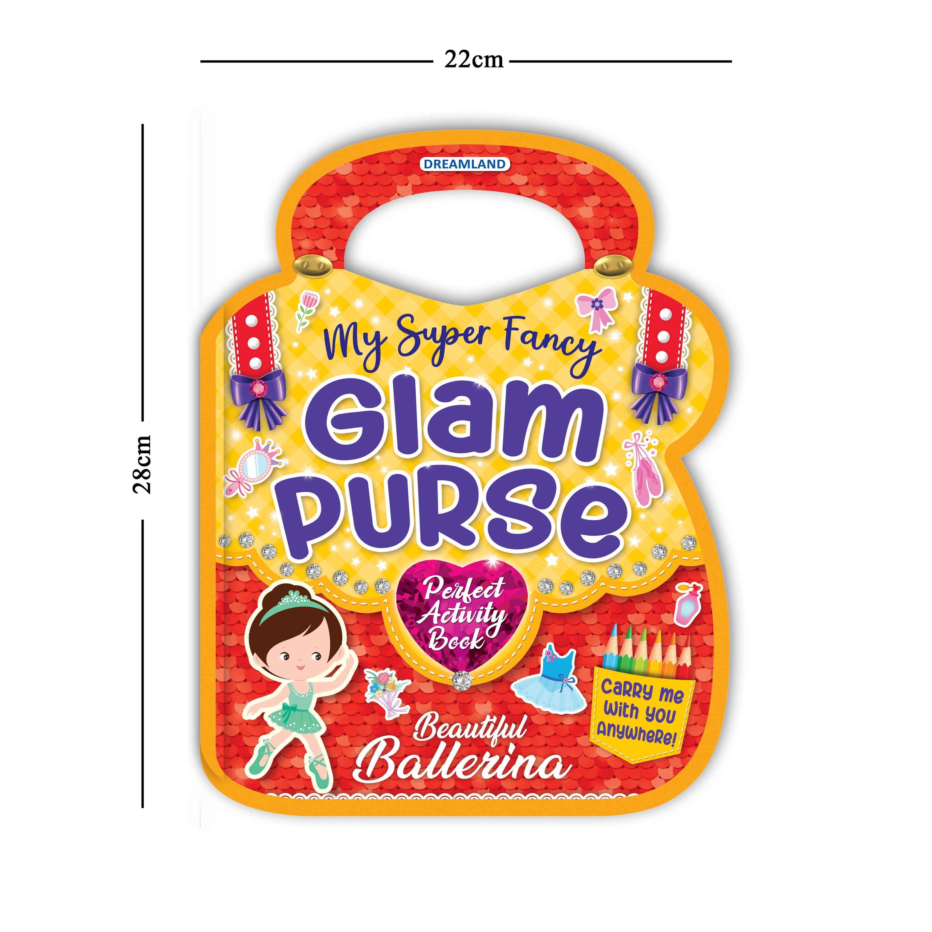 Dreamland Publications My Super Fancy Glam Purse - Beautiful Ballerina : Children's Interactive & Activity Book | Grocsy