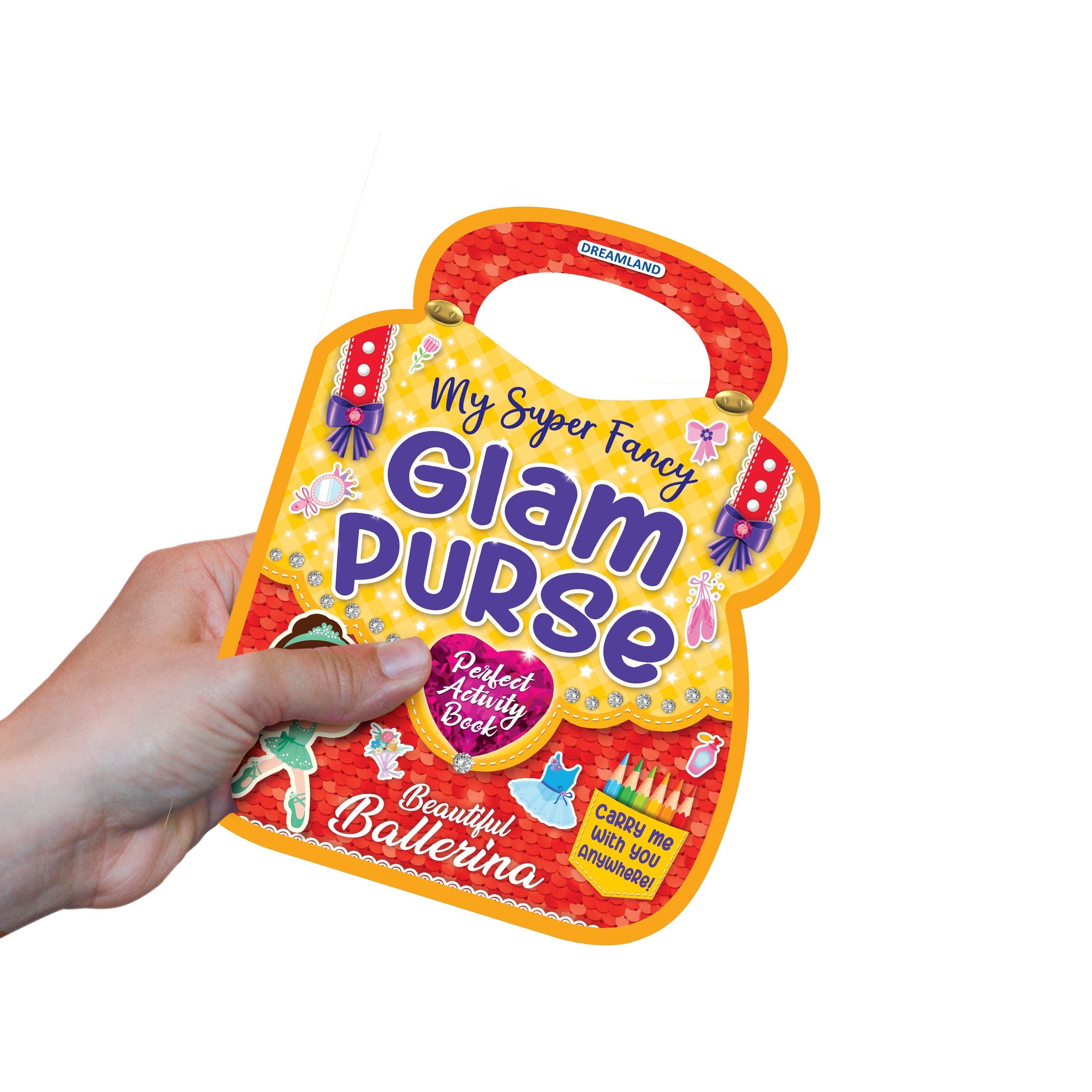 Dreamland Publications My Super Fancy Glam Purse - Beautiful Ballerina : Children's Interactive & Activity Book | Grocsy