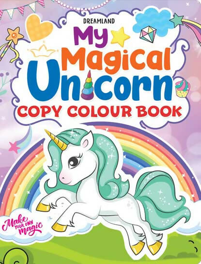 Dreamland My Magical Unicorn Copy Colour Book for Children Age 2 -7 Years | Grocsy