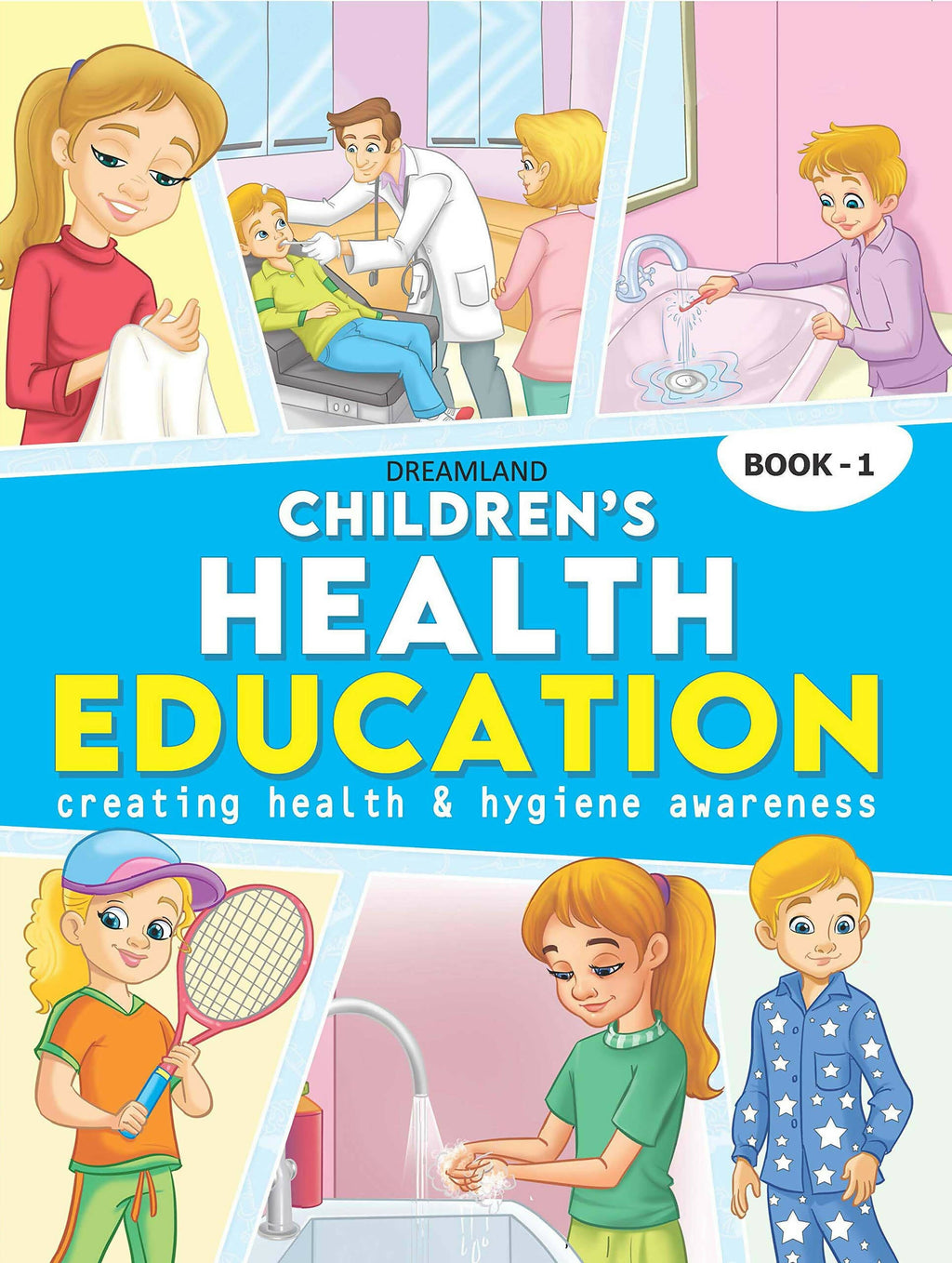 Dreamland Children's Health Education - Book 1 | Grocsy